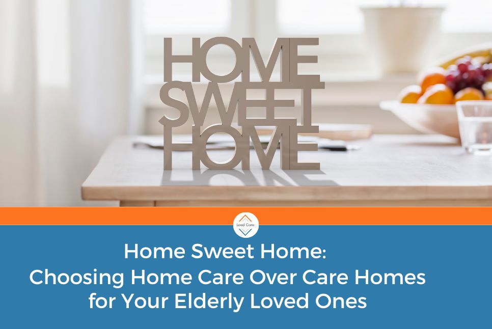 Home care or Care Home